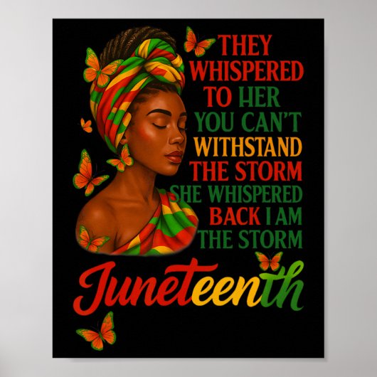 Ich bin der Sturm Juneteenth Afro Schwarze Frauen Poster (Vorne)