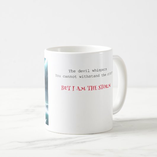 Ich bin der Sturm Kaffeetasse (VorderseiteRechts)