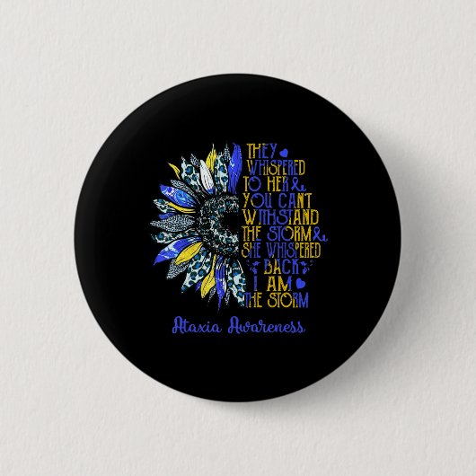 Ich bin der Sturm Sonnenblumen Leopard Ataxia Krie Button (Vorderseite)