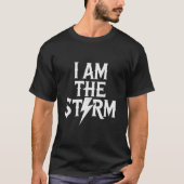 Ich bin der Sturm T-Shirt (Vorderseite)