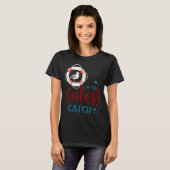Ich bin der süßeste Fang T-Shirt (Vorne ganz)
