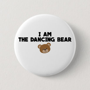 Ich bin der Tanzbär Button