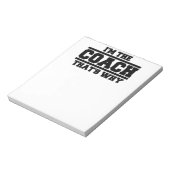 Ich bin der Trainer, deshalb Notizblock (Rotiert)