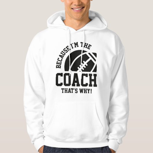 Ich bin der Trainer Hoodie (Vorderseite)