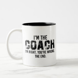Ich bin der Trainer, ich habe recht. Du irrst dich Zweifarbige Tasse