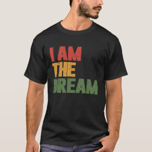 Ich bin der Traum T-Shirt