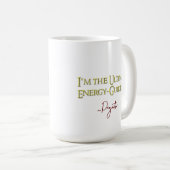 Ich bin der ultimative EnergyGuider-Projektor Kaffeetasse (VorderseiteRechts)