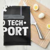 Ich bin der unbezahlte Computer des technischen Su Geschirrtuch (Viertel Falte)