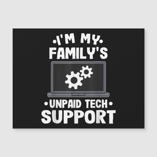 Ich bin der unbezahlte Computer des technischen Su Magnetkarte (Vorderseite)