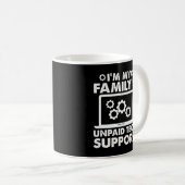 Ich bin der unbezahlte Funny der technischen Unter Kaffeetasse (VorderseiteRechts)