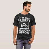 Ich bin der unbezahlte Funny der technischen Unter T-Shirt (Vorne ganz)