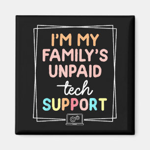 Ich bin der unbezahlte Technik-Support meiner Fami Magnet