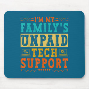 Ich bin der unbezahlte Technik-Support meiner Fami Mousepad