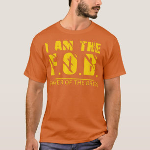 Ich bin der Vater der Braut Design 283 T-Shirt