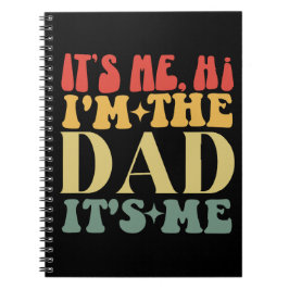 Ich bin der Vater, ich bin der lustige Vater. Notizblock