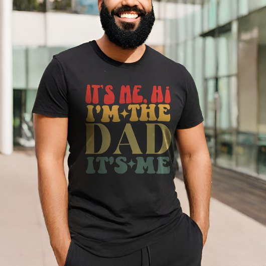 Ich bin der Vater, ich bin der lustige Vater. T-Shirt