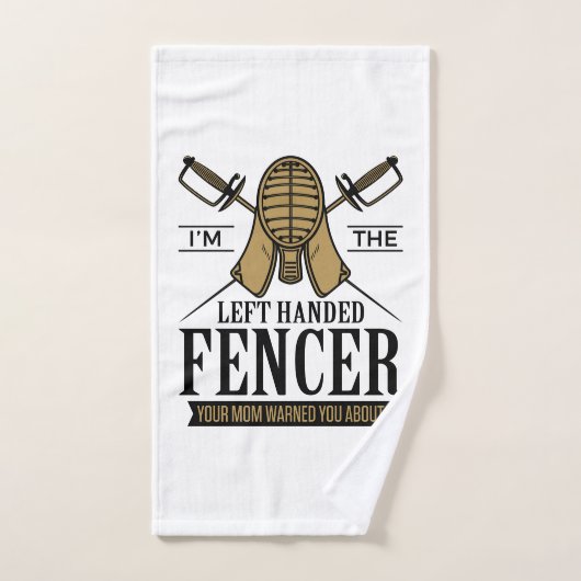 Ich bin der Verlassen handgemachte Fencer Funny So Handtuch (Handtuch)
