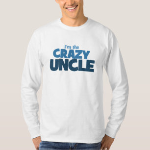 Ich bin der verrückte Onkel T-Shirt