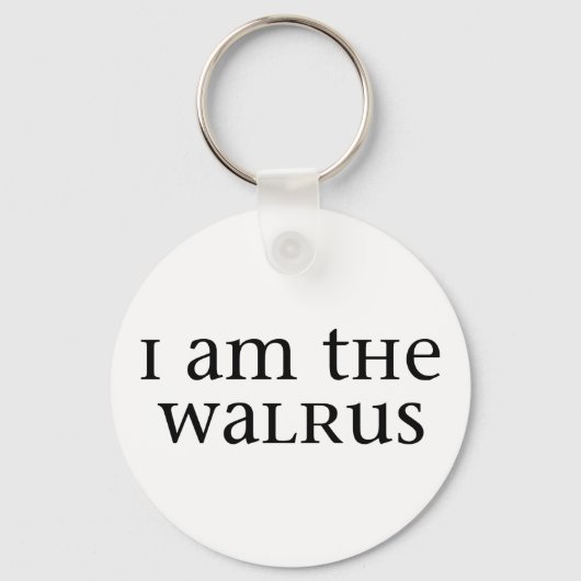 Ich bin der Walrus Schlüsselanhänger (Vorderseite)