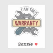 Ich bin der Warranty Funny Auto Mechanic Handyman Aufkleber (Blatt)