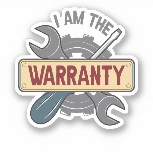 Ich bin der Warranty Funny Auto Mechanic Handyman Aufkleber (Vorderseite)