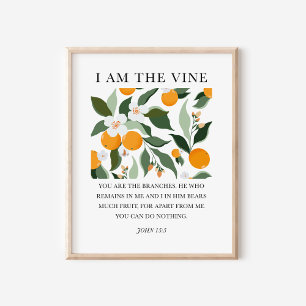 Ich bin der Wein John 15:5 Christliche Bibelkunst Poster