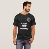 Ich bin der Wert! Schwarz-T - Shirt (Vorne ganz)