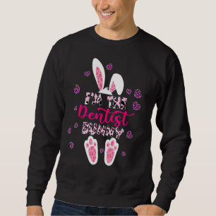 Ich bin der Zahnarzt Bunny Niedlich Floral Leopard Sweatshirt