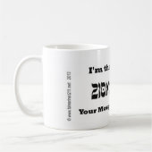Ich bin der "zionistische Plotter,", das Sie Kaffeetasse (Links)