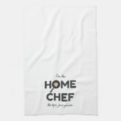 Ich bin der Zuhause-Koch. Keine Tipps, nur Lob - F Geschirrtuch (Vertikal)