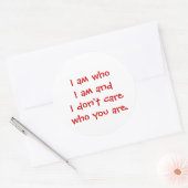 Ich bin derjenige, der ich bin, und es ist mir ega runder aufkleber (Umschlag)