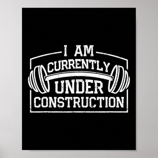 Ich bin derzeit im Bau Funny Gym Workou Poster (Vorne)