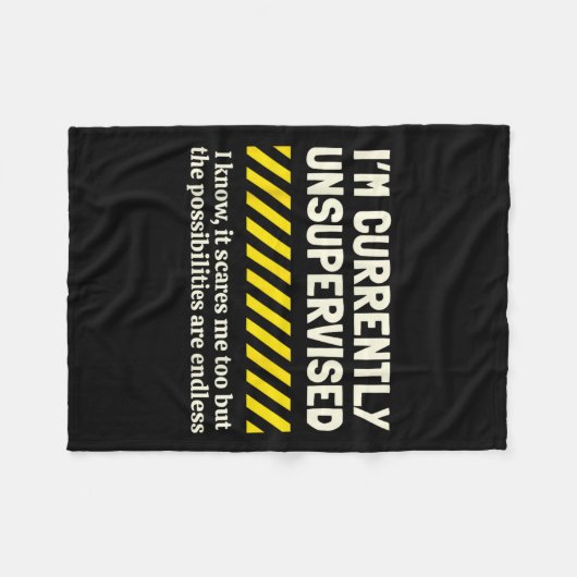 Ich bin derzeit unbeaufsichtigt ich weiß es Novelt Fleecedecke (Vorderseite (Horizontal))