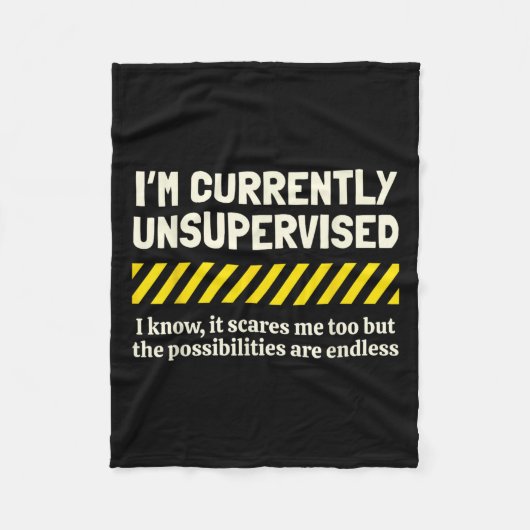 Ich bin derzeit unbeaufsichtigt ich weiß es Novelt Fleecedecke (Vorderseite)