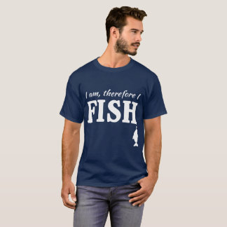 Ich bin, deshalb fische ich T-Shirt