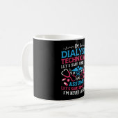 Ich bin Dialysetechniker Nephrologie Dialysis Tech Kaffeetasse (Vorderseite Links)