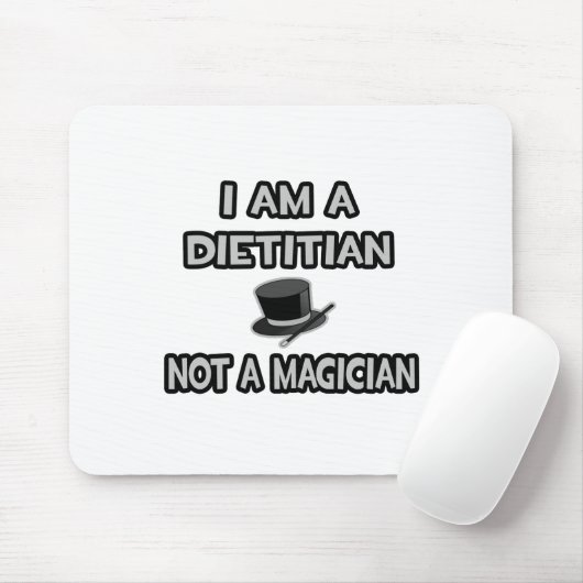 Ich bin Diätin ... Nicht ein Magier Mousepad (Mit Mouse)