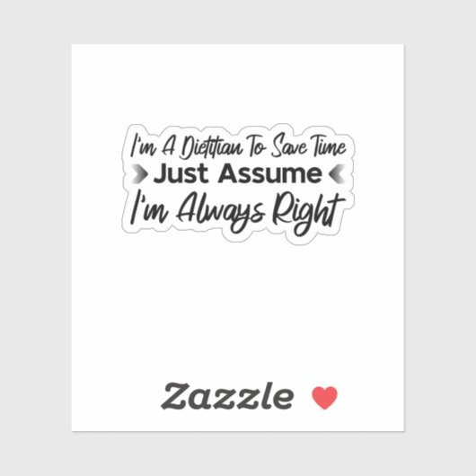 Ich bin Diätin, um die Zeit Retten, nur um zu sage Aufkleber (Blatt)