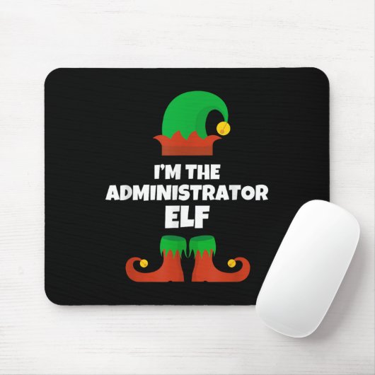 Ich bin die Administrator Elf Familie Pajama Weihn Mousepad (Mit Mouse)
