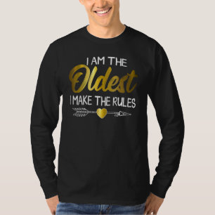 Ich bin die älteste, die die Regeln Cool zusammenp T-Shirt