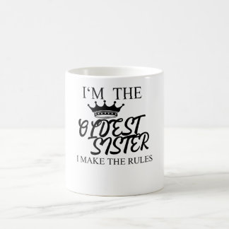 Ich bin die älteste Schwester, die ich die Regeln  Kaffeetasse