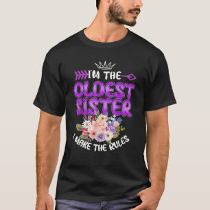 Ich bin die älteste Schwester, die ich die Regeln T-Shirt
