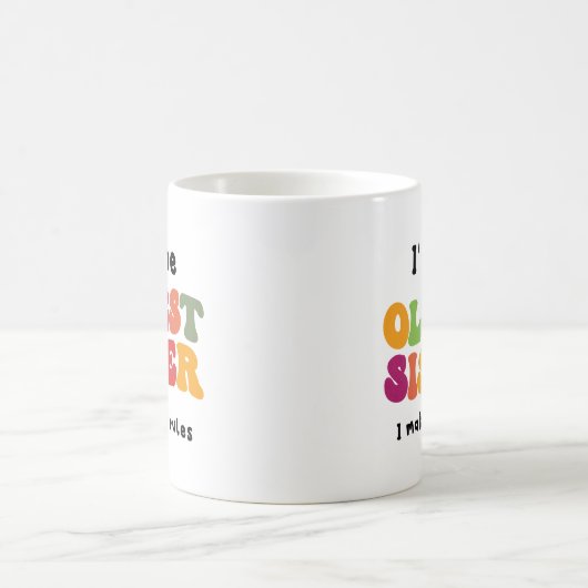 Ich bin die älteste Schwester , lustiges Geschenk  Kaffeetasse (Mittel)