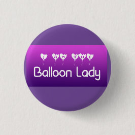 Ich bin die Balloon Lady Button-on-Taste Button