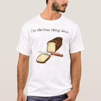 Ich bin die beste Sache seit geschnittenem Brot