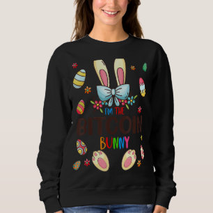 Ich bin die Bitcoin Bunny Oaster Day Matching Fami Sweatshirt