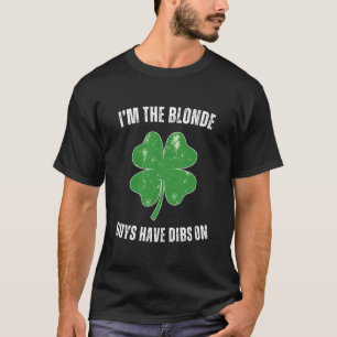 Ich bin die Blonden Jungs haben Vorrang auf lustig T-Shirt