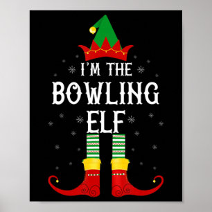 Ich bin die Bowling-Elf-Familiengruppe Weihnachten Poster
