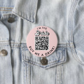 Ich bin die Braut, die mir einen Drink QR-Code-But Button (Beispiel)