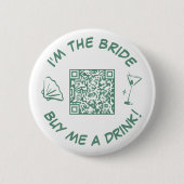 Ich bin die Braut, kauf mir ein Getränk QR Code Button (Vorderseite)